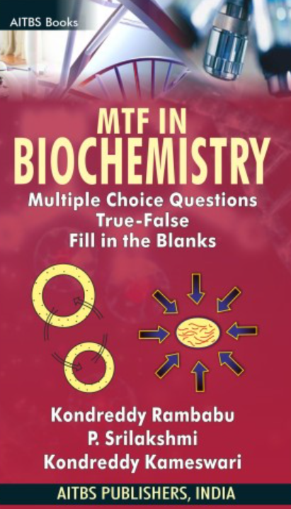 MTF in Biochemistry: Multiple, True-False, Fill in the Blanks Questions,  2/Ed.